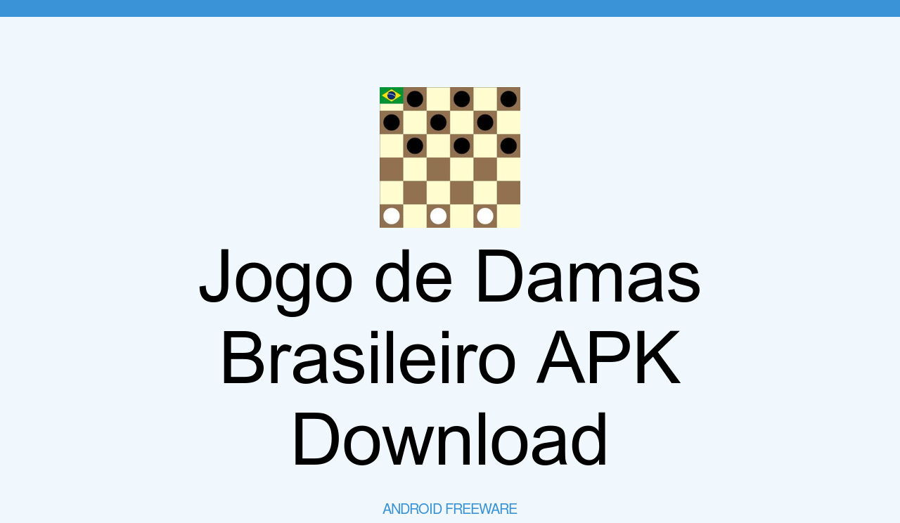 Jogo de Damas Brasileiro APK (Download Grátis) - Android Jogo